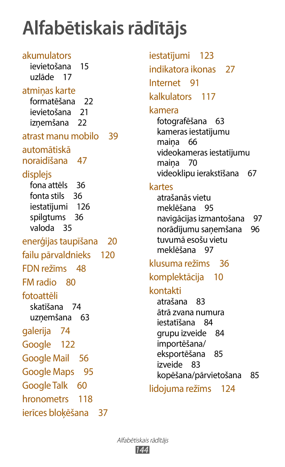 Samsung GT-B5330ZWASEB manual Ievietošana 15 uzlāde , Atrašana  